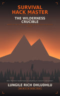 The Wilderness Crucible — Book One cover